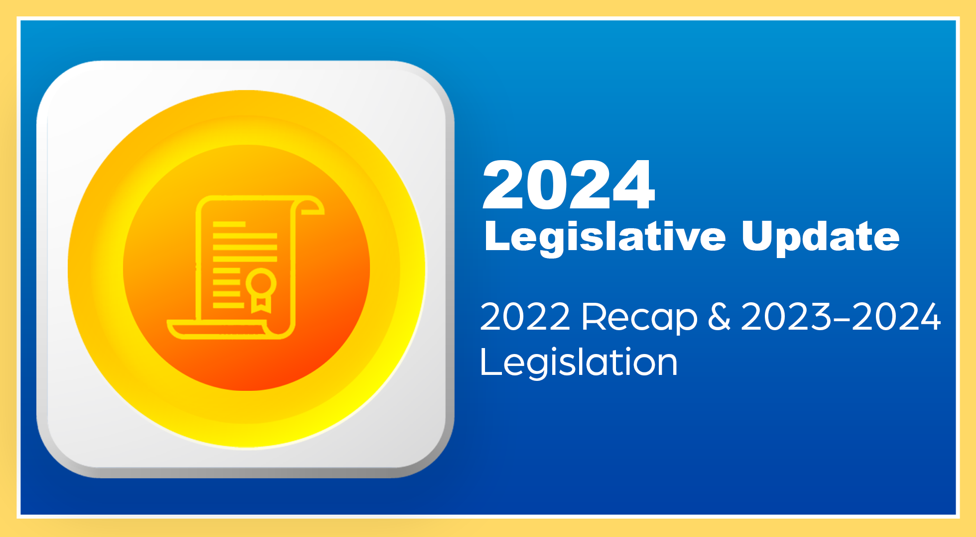 2024 Legislative Update